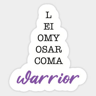 Leiomyosarcoma Warrior Sticker